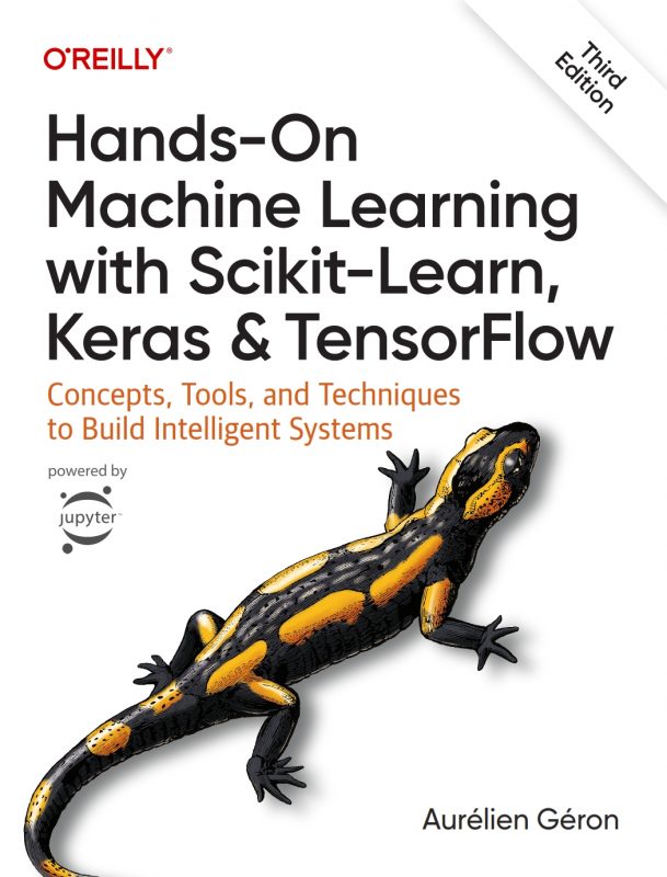 Hands-On Machine Learning with Scikit-Learn, Keras, and TensorFlow.2